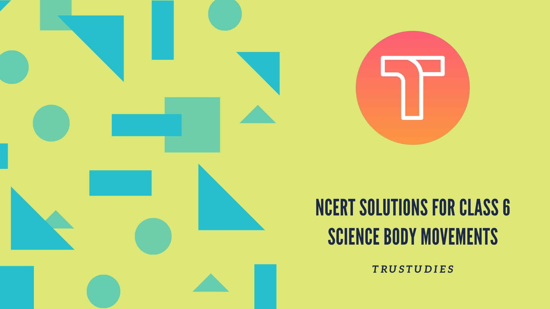 NCERT solutions for class 6 science chapter 8 body movements banner image