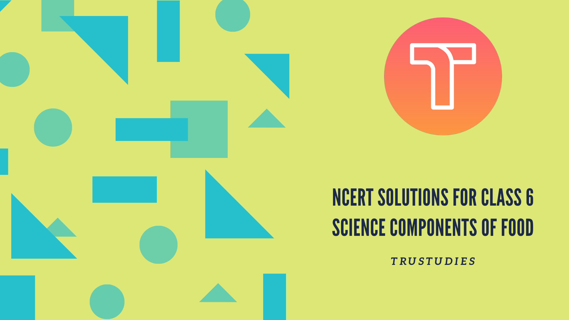 NCERT solutions for class 6 science chapter 2 components of food banner image