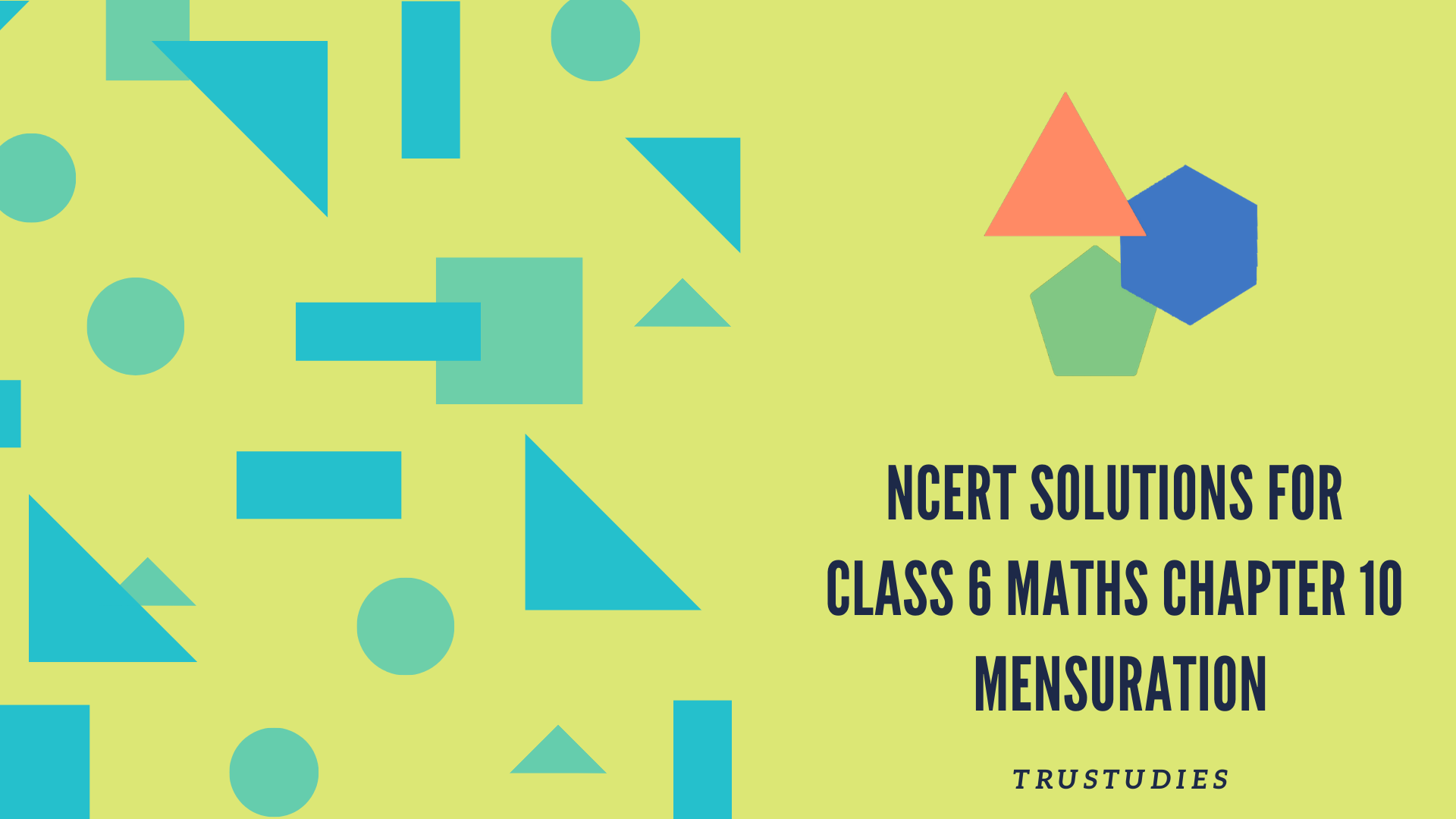NCERT solutions for class 6 maths chapter 10 mensuration banner image
