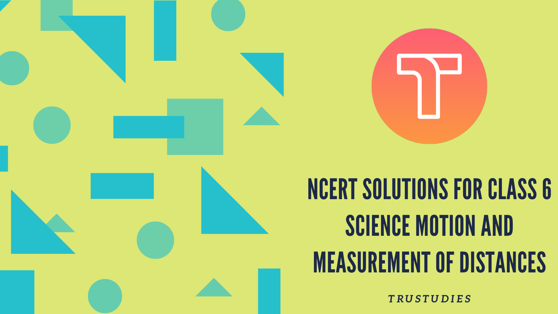 NCERT solutions for class 6 science chapter 10 motion and measurement of distances banner image