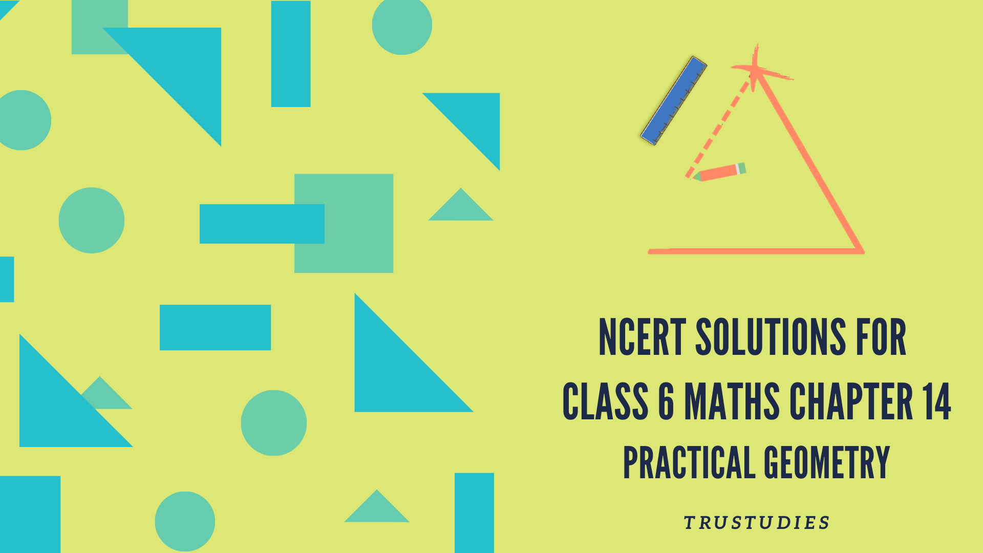NCERT solutions for class 6 maths chapter 14 practical geometry banner image