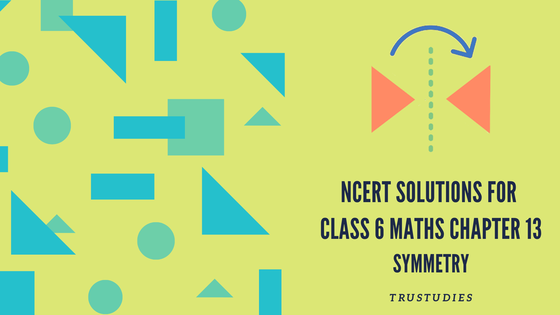 NCERT solutions for class 6 maths chapter 13 symmetry banner image