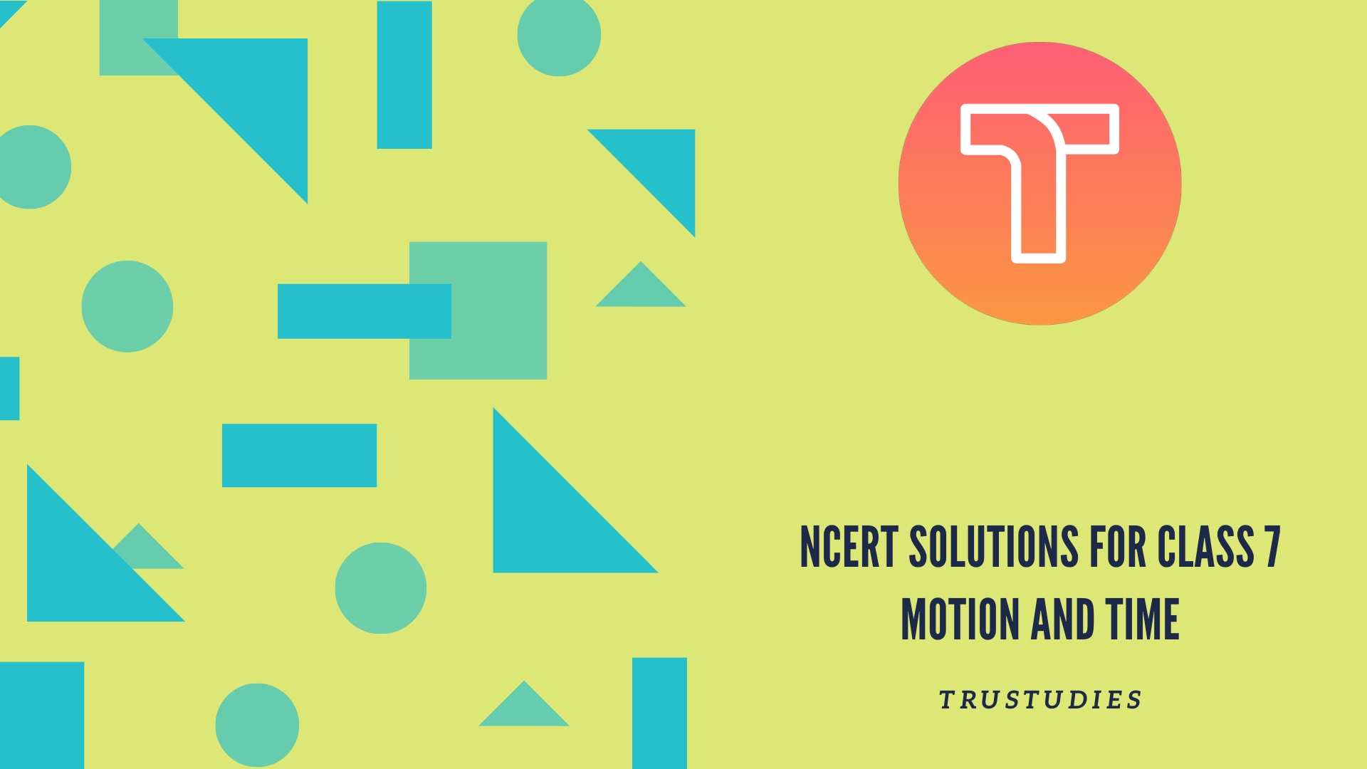 NCERT solutions for class 7 science chapter 13 motion and time banner image