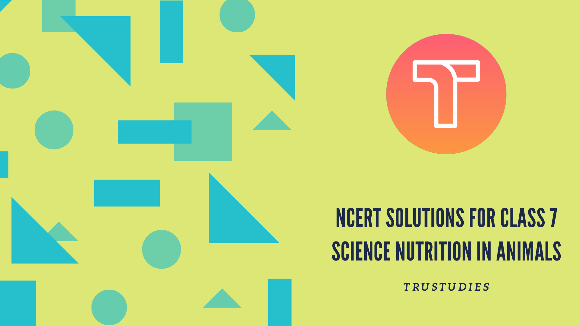 NCERT Solutions for Class 7 Science Chapter 2 Nutrition In Animal NCERT Solutions for Class 7 Science Chapter 2 Nutrition In Animal