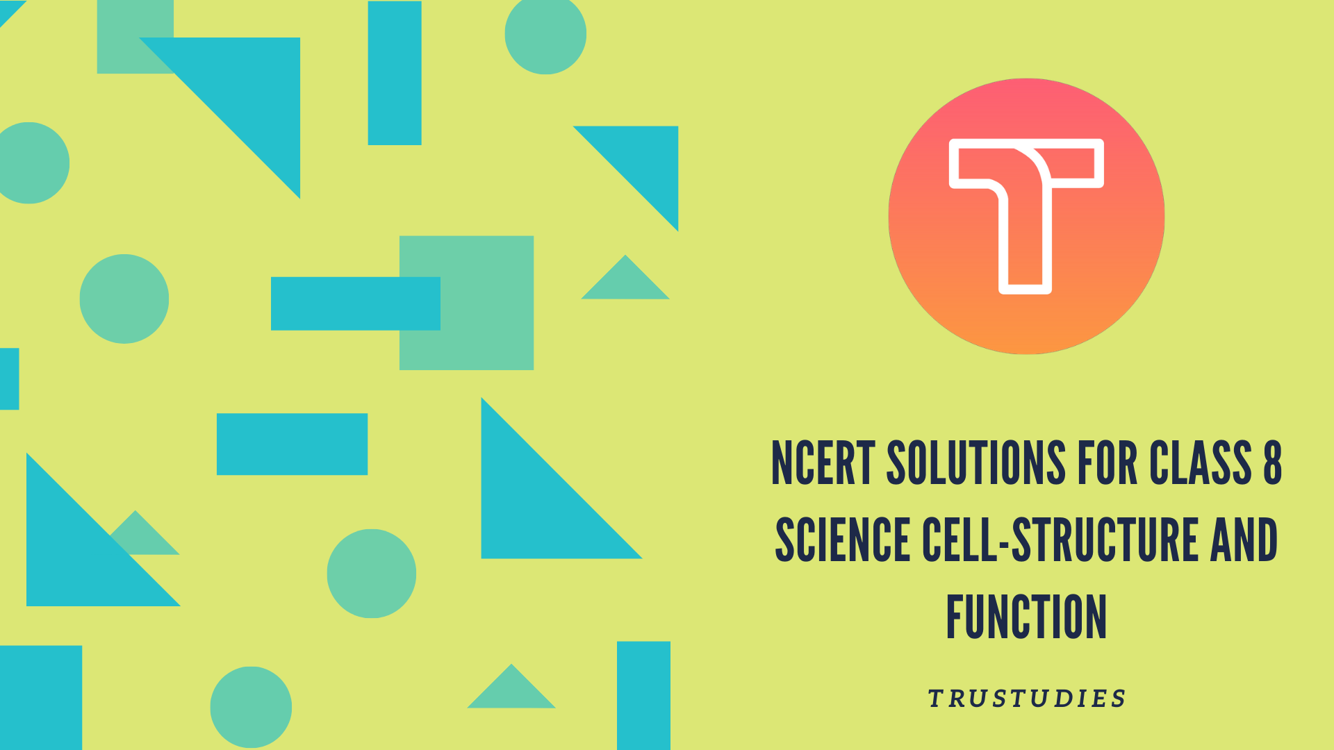 NCERT solutions for class 8 science chapter 8 cell structure and function banner image