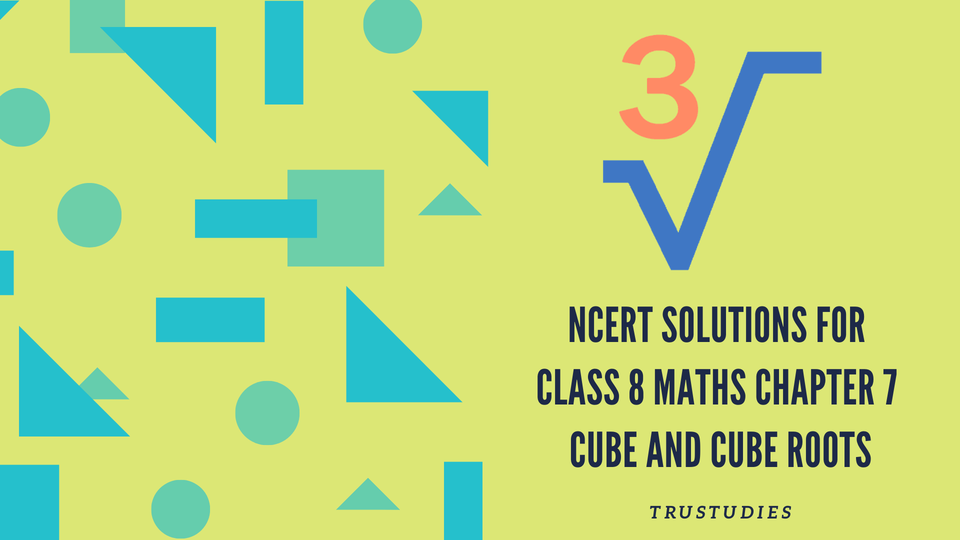NCERT solutions for class 8 maths chapter 7 cube and cube roots banner image