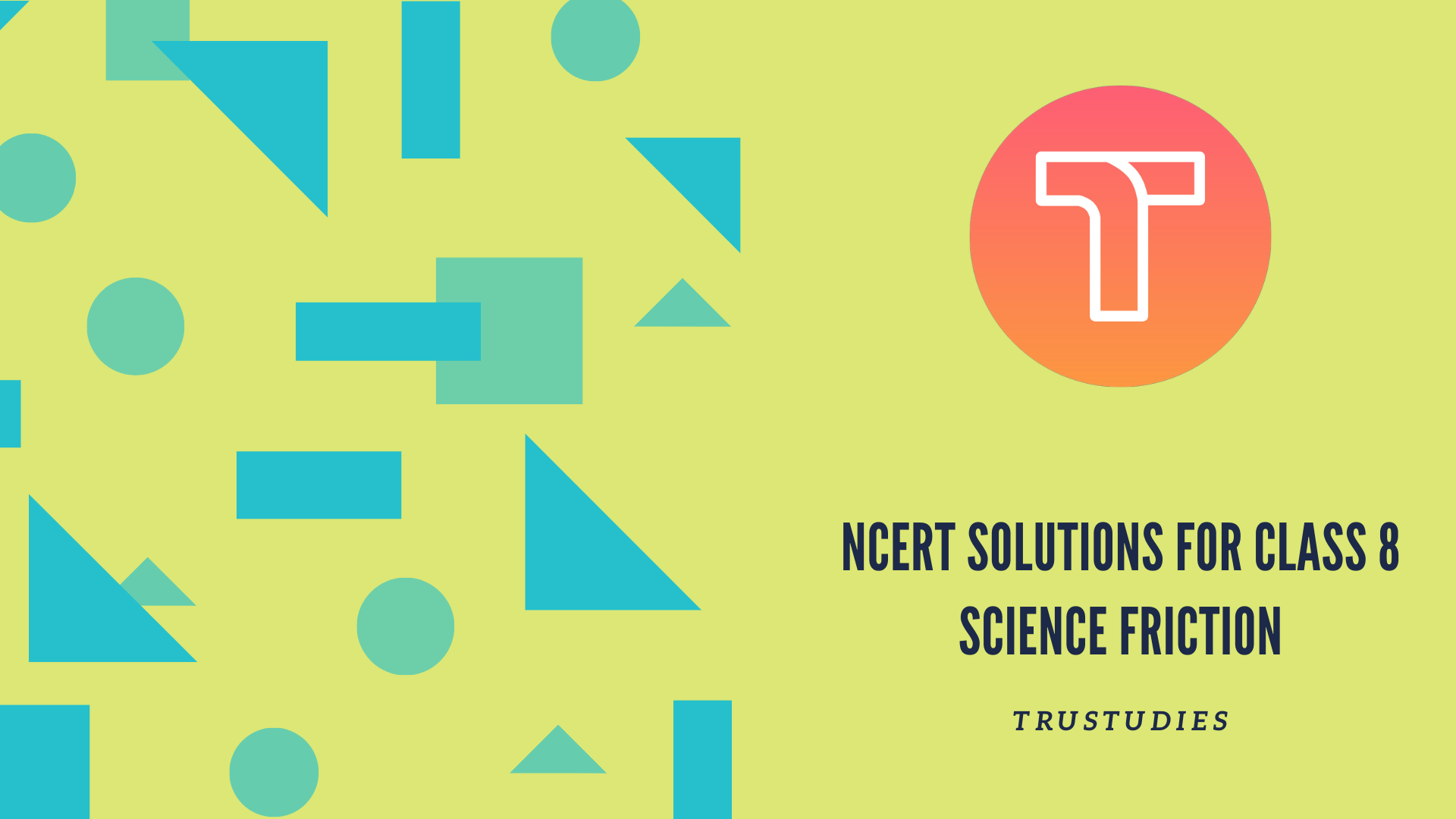 NCERT solutions for class 8 science chapter 12 friction banner image