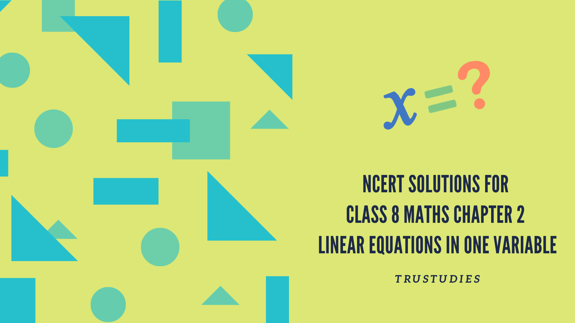 NCERT solutions for class 8 maths chapter 2 linear equations in one variable banner image
