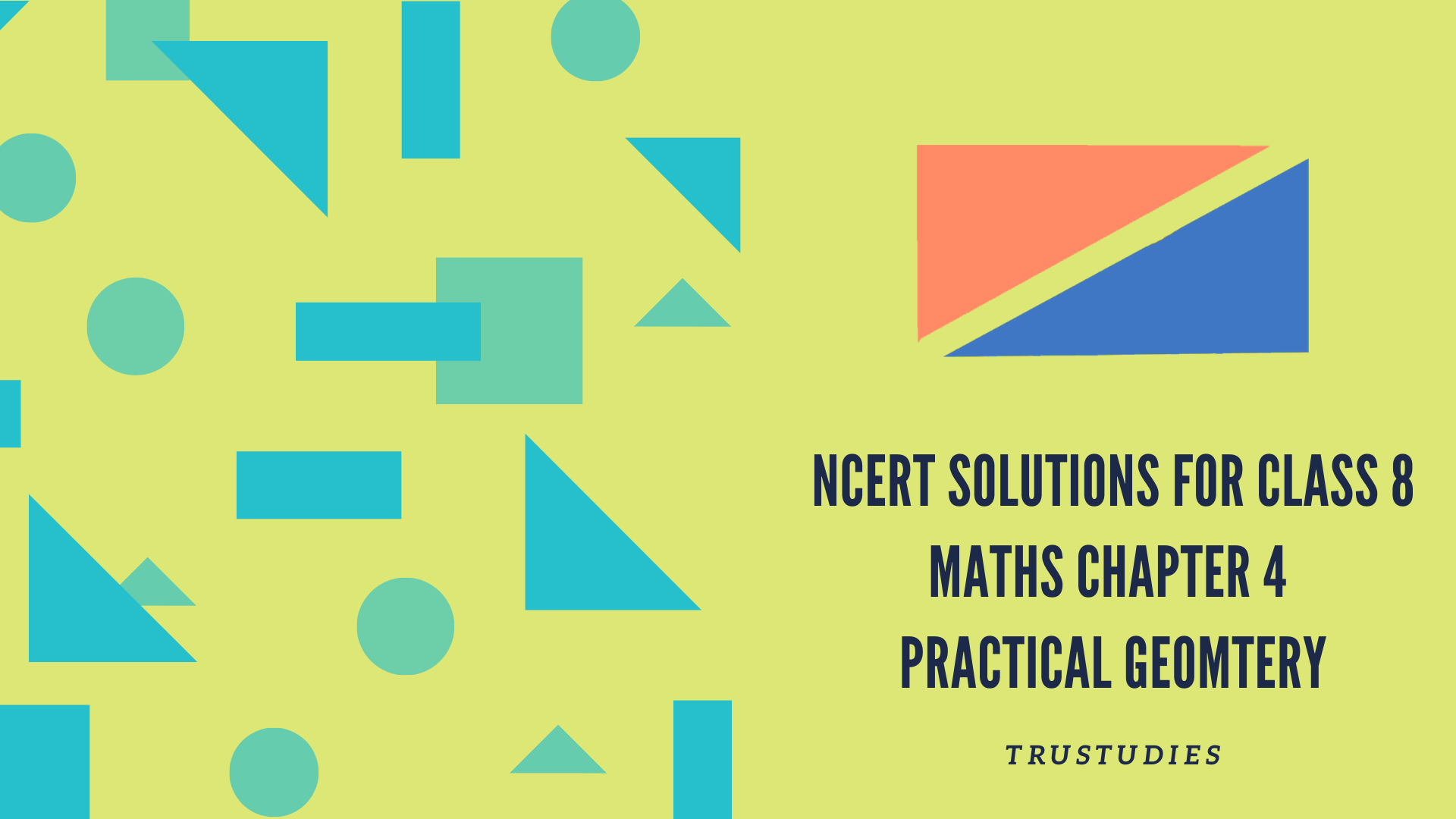 NCERT solutions for class 8 maths chapter 4 practical geometry banner image