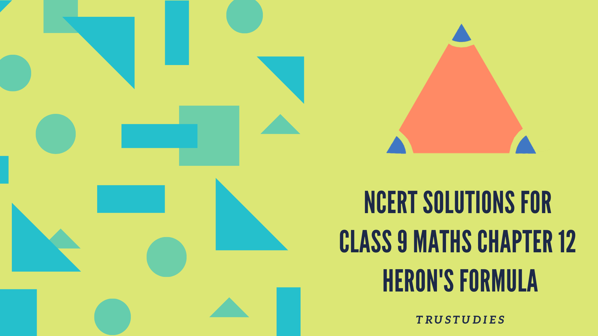 NCERT solutions for class 9 maths chapter 12 herons formula banner image