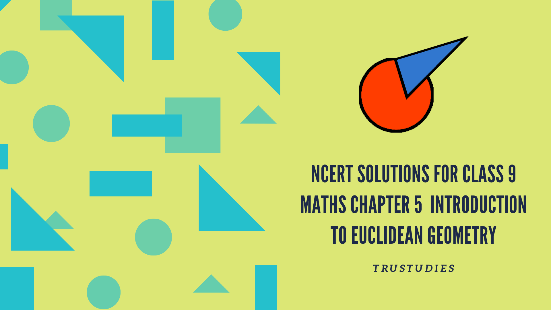 NCERT solutions for class 9 maths chapter 5 introduction to euclidean geometry banner image