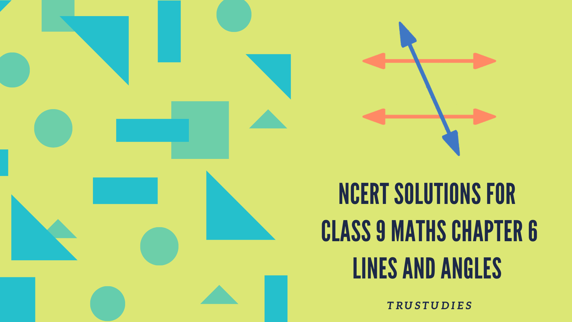 NCERT solutions for class 9 maths chapter 6 lines and angles banner image