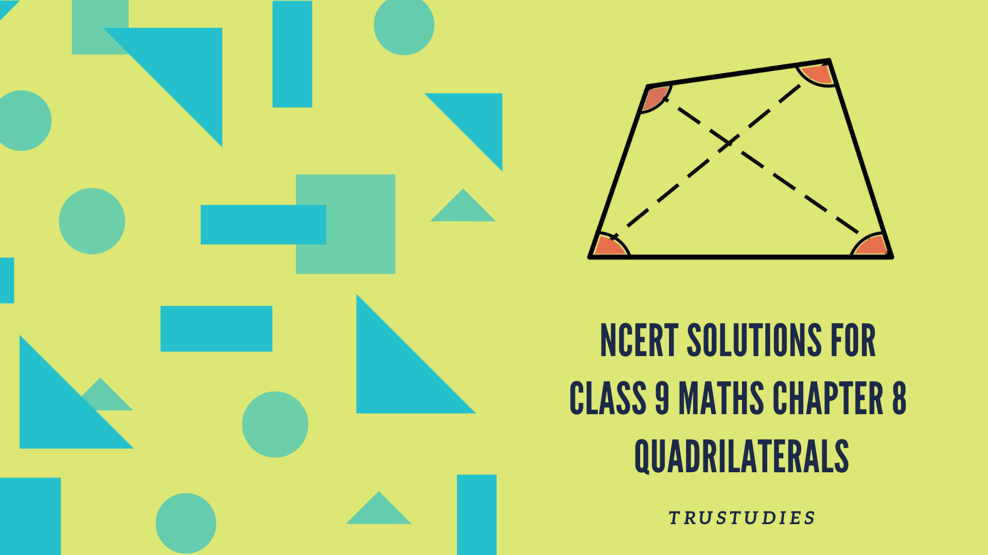NCERT solutions for class 9 maths chapter 8 quadrilaterals banner image