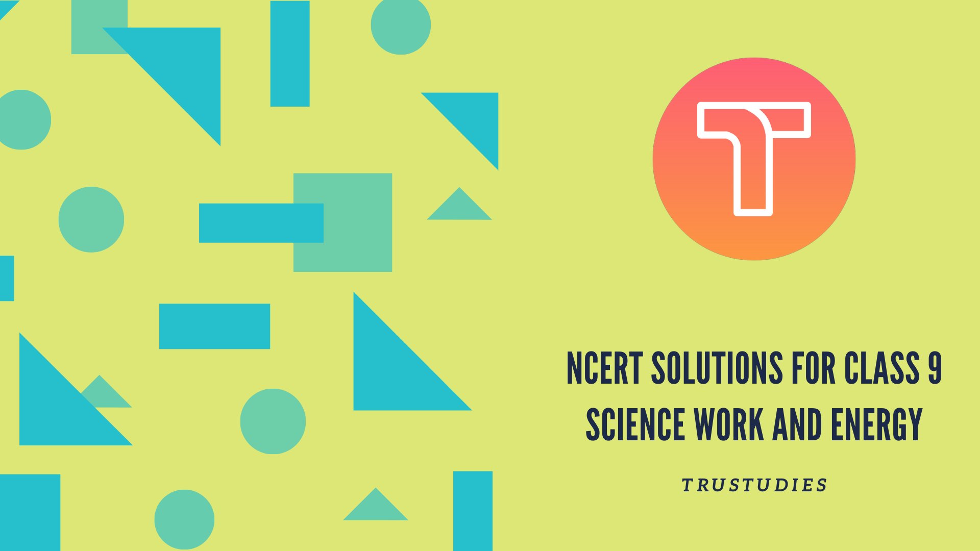 NCERT solutions for class 9 science chapter 11 work and energy banner image