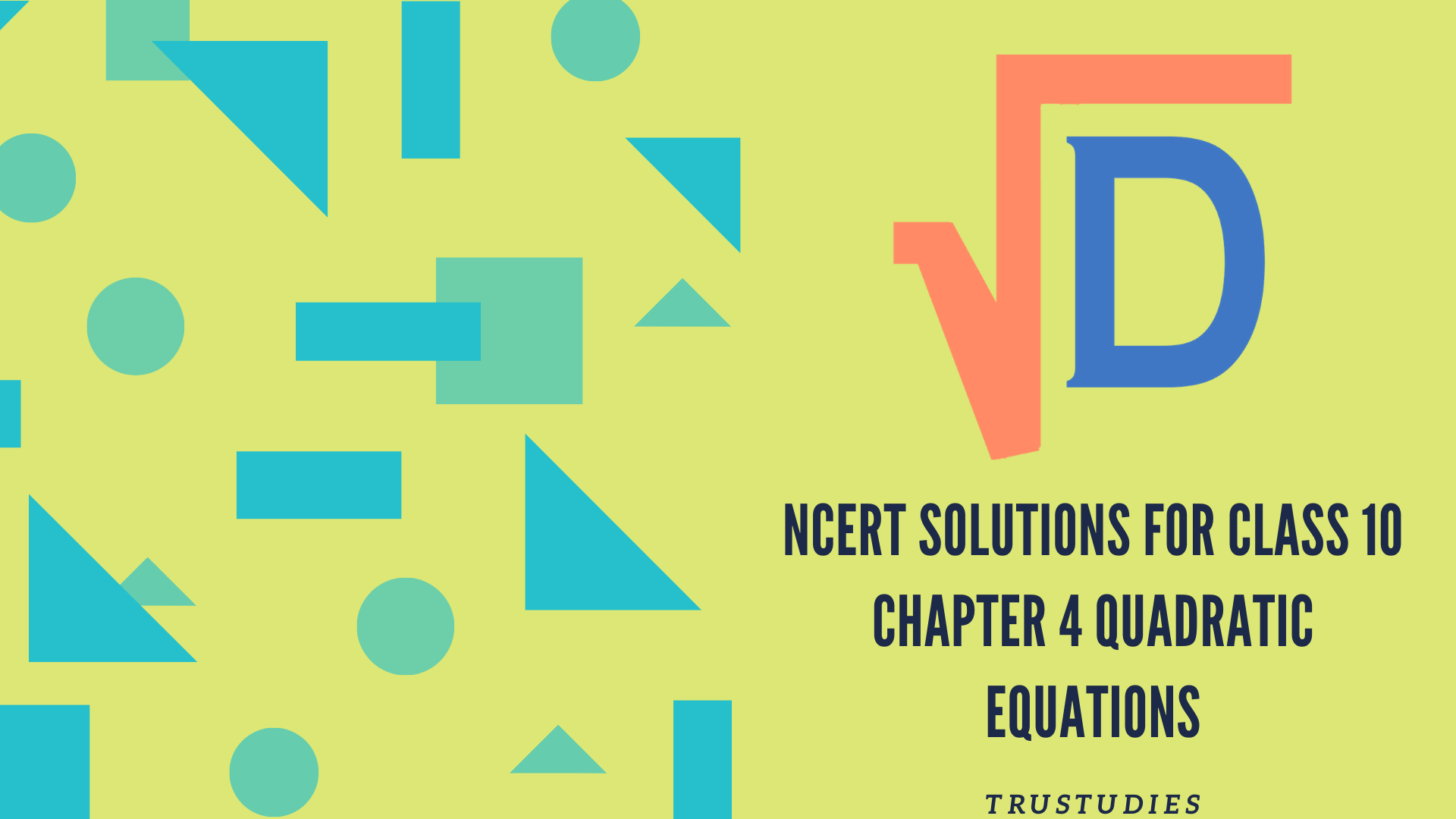 NCERT solutions for class 10 maths chapter 4 quadratic equations banner image