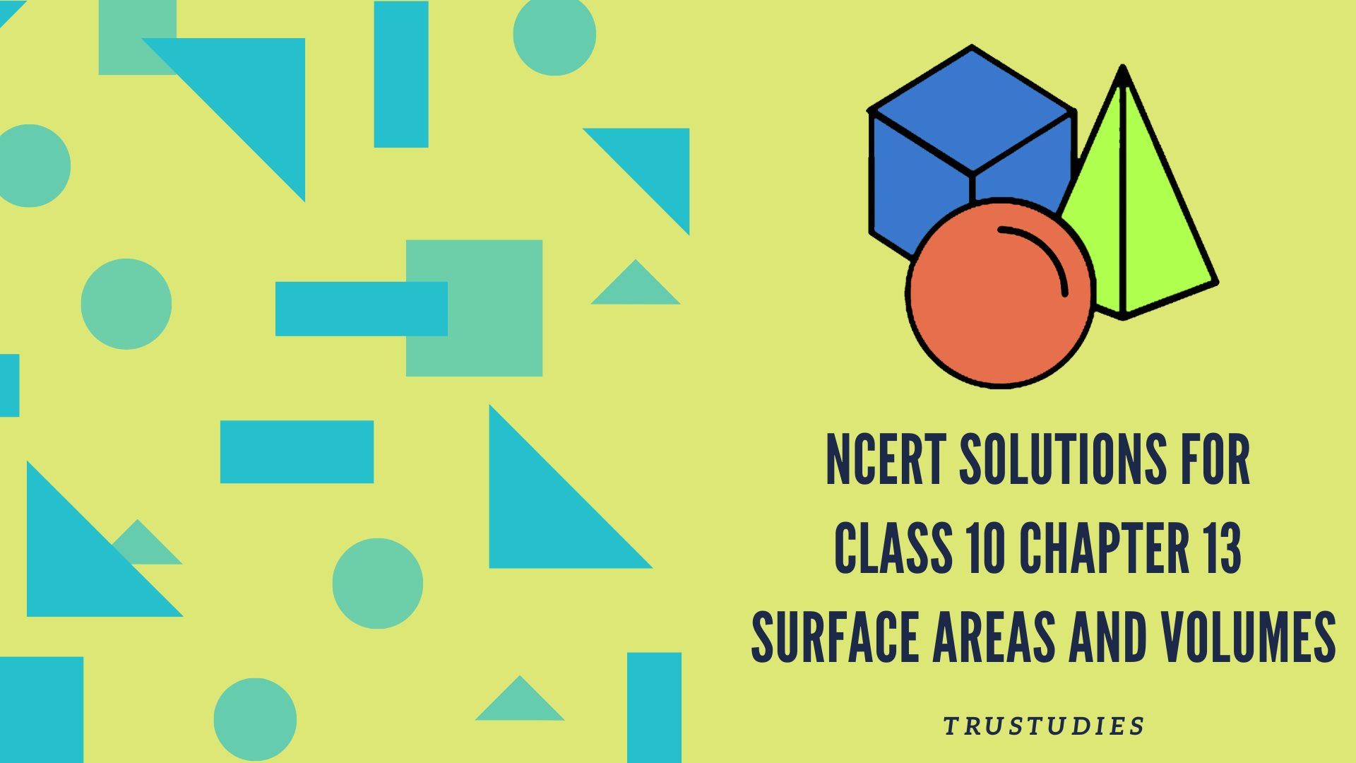 NCERT solutions for class 10 maths chapter 13 surface areas and volume banner image